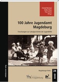 Cover: 100 Jahre Jugendamt Magdeburg - Mitteldeutscher Verlag