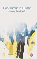 Cover: Populismus in Europa - Krise der Demokratie? - Wallstein