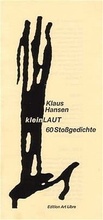 Cover: kleinLAUT. 60 Sto&szlig;gedichte / kleinLAUT - ART LIBRE Edition