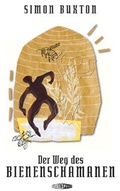 Cover: Der Weg des Bienenschamanen - Edition Spuren