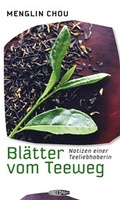 Cover: Bl&auml;tter vom Teeweg - Edition Spuren