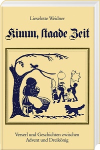 Abbildung von: Kimm, staade Zeit - Bayerland