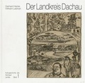 Cover: Der Landkreis Dachau - Bayerland