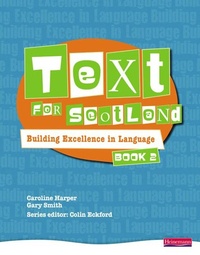 Enlarge image Cover: Text for Scotland: Building Excellence in Language Book 2 - Heinemann
