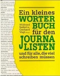 Cover: Ein kleines W&ouml;rterbuch f&uuml;r den Journalisten - Oberauer, J