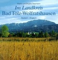 Cover: Im Landkreis Bad T&ouml;lz-Wolfratshausen - Bayerland