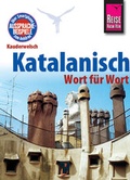 Cover: Reise Know-How Sprachf&uuml;hrer Katalanisch - Wort f&uuml;r Wort - Reise Know-How Verlag Peter Rump GmbH