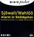 Cover: Alarm in Sk&ouml;ldgatan - Der Audio Verlag