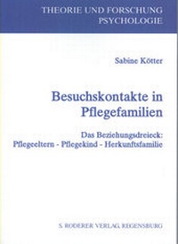 Abbildung von: Besuchskontakte in Pflegefamilien - Roderer Verlag