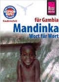 Cover: Reise Know-How Sprachf&uuml;hrer Mandinka f&uuml;r Gambia - Wort f&uuml;r Wort - Reise Know-How Verlag Peter Rump GmbH