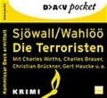 Cover: Die Terroristen - Der Audio Verlag