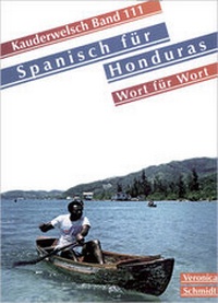 Abbildung von: Reise Know-How Sprachführer Spanisch für Honduras - Wort für Wort - Reise Know-How Verlag Peter Rump GmbH