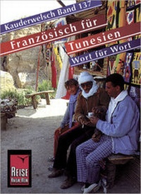 Abbildung von: Reise Know-How Sprachführer Französisch für Tunesien - Wort für Wort - Reise Know-How Verlag Peter Rump GmbH