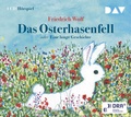 Cover: Das Osterhasenfell oder Eine lange Geschichte - Der Audio Verlag
