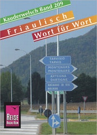 Abbildung von: Reise Know-How Sprachführer Friaulisch - Wort für Wort - Reise Know-How Verlag Peter Rump GmbH