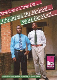 Abbildung von: Reise Know-How Sprachführer Chichewa für Malawi - Wort für Wort (auch für Mosambik, Sambia und Simbabwe) - Reise Know-How Verlag Peter Rump GmbH