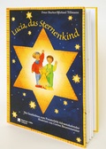 Cover: Lucia, das Sternenkind - Bergmoser + H&ouml;ller
