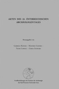 Cover: Akten des 10. &Ouml;sterreichischen Arch&auml;ologentages in Graz, 7.-9. November 2003 - Phoibos Verlag