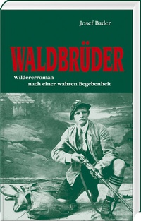 Abbildung von: Waldbrüder - Bayerland