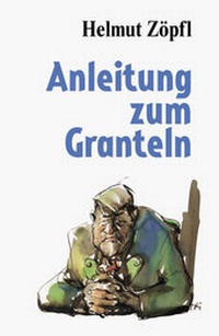 Abbildung von: Anleitung zum Granteln - Bayerland