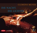 Cover: Die Nacht, die Lichter - Der Audio Verlag