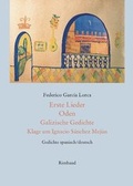 Cover: Erste Lieder - Oden - Galizische Gedichte - Klage um Ignacio S&aacute;nchez Mej&iacute;as - Rimbaud Verlag
