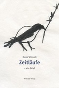 Cover: Zeitl&auml;ufe - ein Brief - Rimbaud Verlag