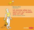 Cover: Ich k&ouml;nnte alles tun, wenn ich nur w&uuml;sste, was ich will - Der Audio Verlag