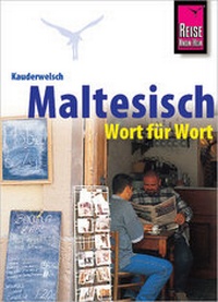 Abbildung von: Reise Know-How Sprachführer Maltesisch - Wort für Wort - Reise Know-How Verlag Peter Rump GmbH