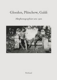 Abbildung von: Bibliothek des Blicks / Aktphotographien um 1900 - Rimbaud