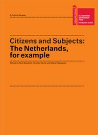 Enlarge image Cover: Citizens and Subjects: The Netherlands, for example - JRP Editions SA