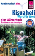 Cover: Reise Know-How Sprachf&uuml;hrer Kisuaheli - Wort f&uuml;r Wort plus W&ouml;rterbuch (F&uuml;r Tansania, Kenia und Uganda) - Reise Know-How Verlag Peter Rump GmbH