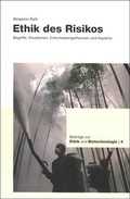 Cover: Ethik des Risikos - Bundesamt f&uuml;r Bauten und Logistik BBL
