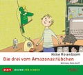 Cover: Die drei vom Amazonasst&uuml;bchen (1 CD) - Der Audio Verlag
