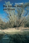 Cover: Die kleine Welt am Strom - Rimbaud Verlag