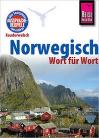 Abbildung von: Reise Know-How Sprachführer Norwegisch - Wort für Wort - Reise Know-How Verlag Peter Rump GmbH
