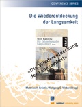 Cover: Die Wiederentdeckung der Langsamkeit - innsbruck university press