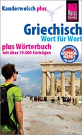 Cover: Griechisch - Wort f&uuml;r Wort plus W&ouml;rterbuch - Reise Know-How Verlag Peter Rump GmbH