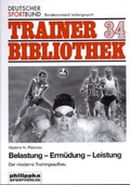 Cover: Belastung - Erm&uuml;dung - Leistung - Philippka