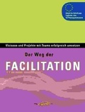 Cover: Der Weg der Facilitation - GUPE