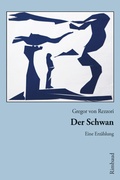 Cover: Der Schwan - Rimbaud Verlag