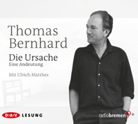 Abbildung von: Die Ursache. Eine Andeutung - Der Audio Verlag