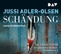 Cover: Sch&auml;ndung. Der zweite Fall f&uuml;r Carl M&oslash;rck, Sonderdezernat Q - Der Audio Verlag