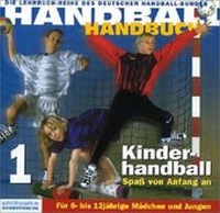 Abbildung von: Handball-Handbuch 1: Kinderhandball - Spaß von Anfang an - Philippka