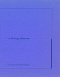 Cover: A Living Theatre - Salzburger Kunstver.