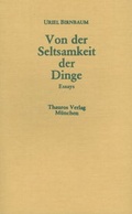 Cover: Von der Seltsamkeit der Dinge - Stichting Quintessentia