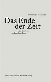 Enlarge image Cover: Das Ende der Zeit - Stichting Quintessentia