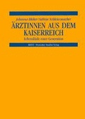 Cover: &Auml;rztinnen aus dem Kaiserreich - Deutscher Studien Verlag