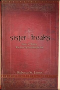 Cover: Sister Freaks - Hachette Nashville
