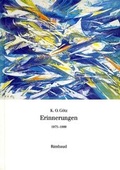 Cover: K O G&ouml;tz - Erinnerungen / Erinnerungen - Rimbaud Verlag